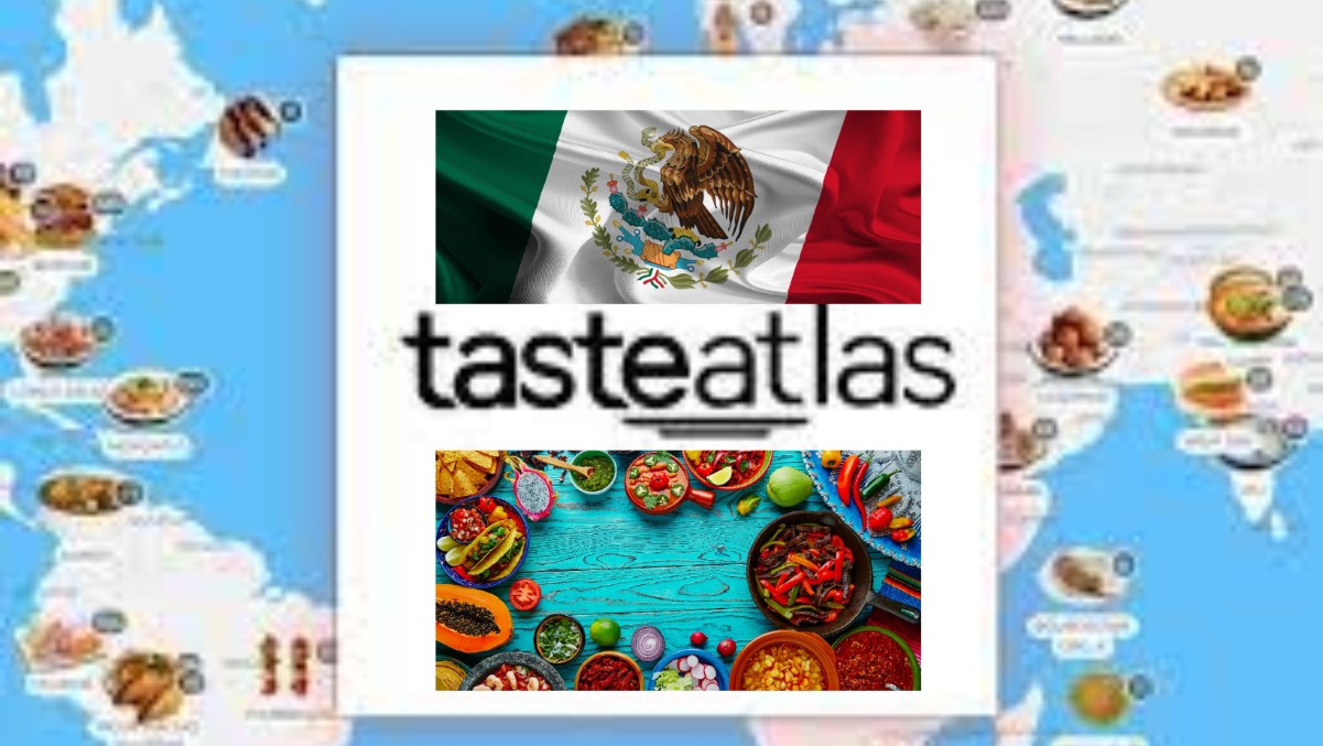La cocina mexicana como la 7ª del mundo según Taste Atlas