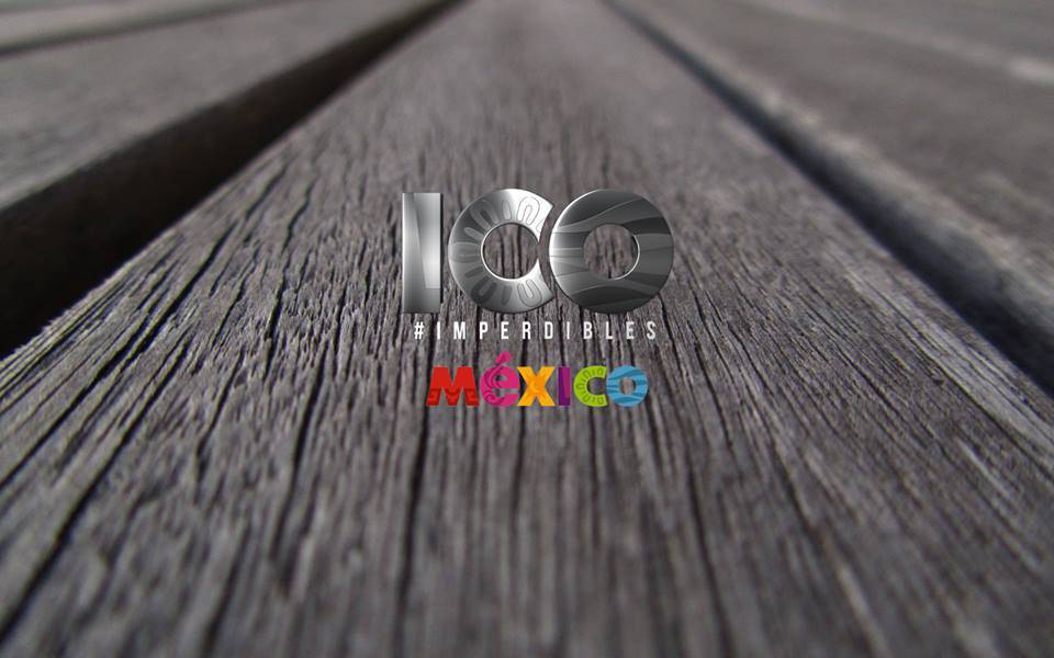 100 Imperdibles de México
